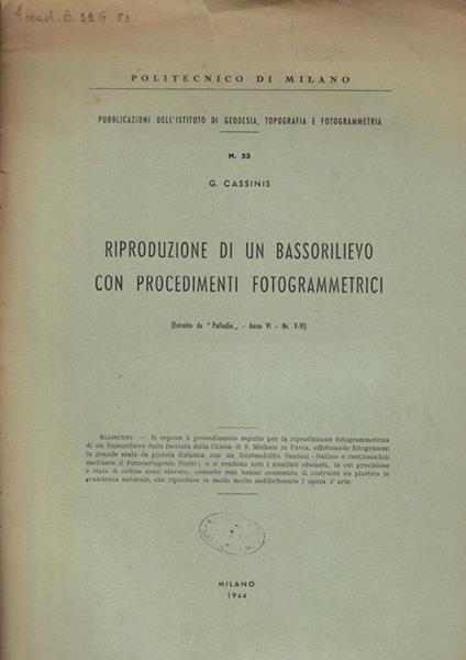 Riproduzione di un bassorilievo con procedimenti fotogrammetrici - G. Cassinis - copertina