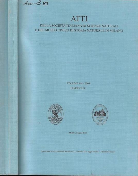 Atti della Società Italiana di Scienze Naturali e del Museo Civico di Storia Naturale in Milano Vol. 144-2003 Fasc. I-II - copertina