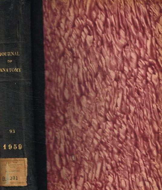 Journal of anatomy. Originally the journal of anatomy and physiology. Vol.93, january 1959-october 1959 J.D.Boyd, a cura di - copertina