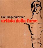 Ein Hungerkunstler Artista Della Fame