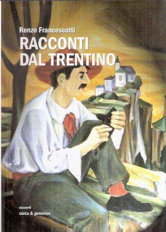 Racconti Dal Trentino - Renzo Francescotti - copertina