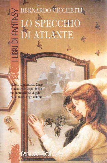 Lo  Specchio Di Atlante - Bernardo Cicchetti - copertina