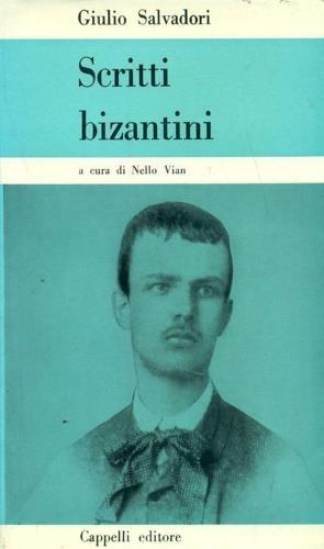 Scritti Bizantini - Giulio Salvadori - copertina