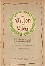 Da Villon a Valery. Il libro della poesia francese