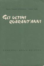 Gli ultimi quarant'anni. Profilo storico ad uso delle scuole