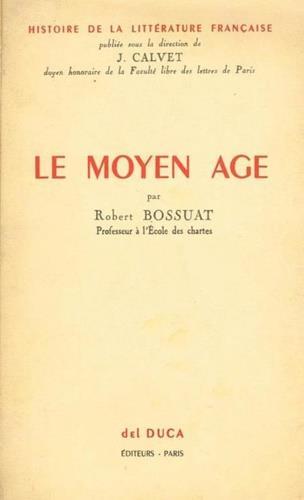 Le Moyen Age - Robert Bossuat - copertina
