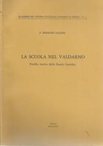 La scuola nel Valdarno. Profilo storico della Scuola Cattolica