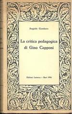 La critica pedagogica di Gino Capponi. Con l'ediz.di tutti i suoi scr