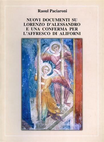 Nuovi documenti su Lorenzo D'Alessandro e una conferma per l'affresco di Aliforni - Raoul Paciaroni - copertina