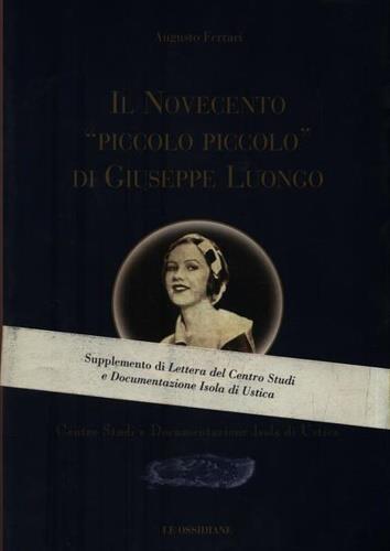 Il Novecento "piccolo piccolo" di Giuseppe Luongo - Augusto Ferrari - copertina