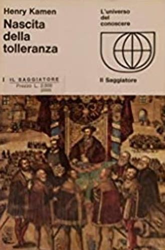 Nascita della tolleranza - Henry Kamen - copertina