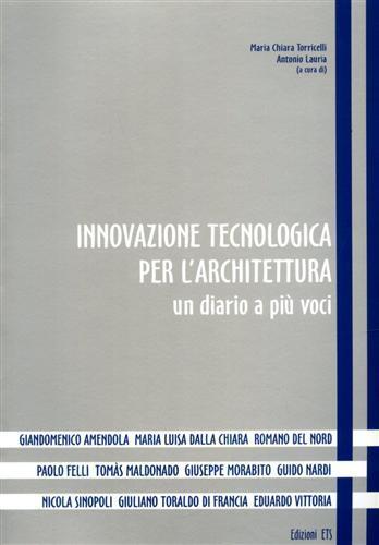 Innovazione tecnologica per l'architettura: un diario a più voci - copertina