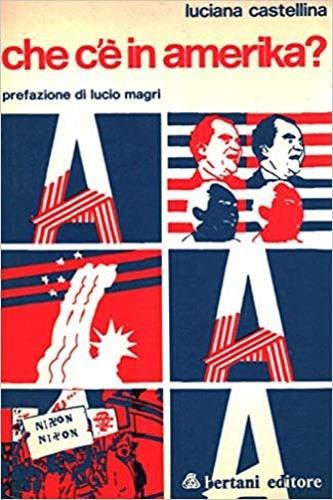 Che c'è in Amerika? - Luciana Castellina - copertina