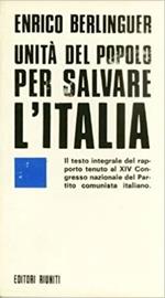 Unità del popolo per salvare l'italia. Il testo integrale del rapport