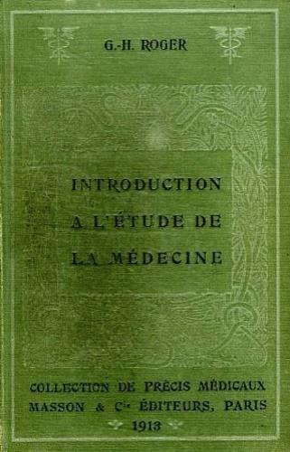 Introduction à l'étude de la medicine - Roger Georges-Henri - copertina