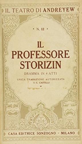 Il professor Storizin. Dramma in 4 atti - Leonid Andreev - copertina