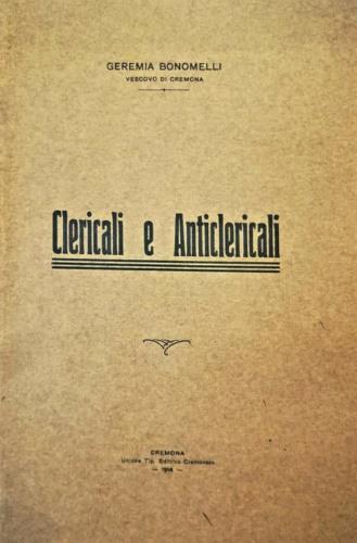 Clericali e anticlericali - Geremia Bonomelli - copertina