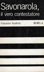 Savonarola, il vero contestatore