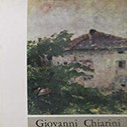 Mostra retrospettiva di Giovanni Chiarini. Bologna,Museo Civico, 2-30 Ott - Catalogo - copertina