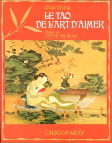 Le Tao de l'art d' aimer - Jolan Chang - copertina