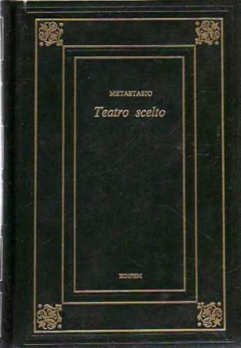 Teatro scelto. Didone abbandonata. Demetrio.L - Metastasio - copertina