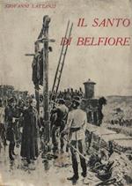 Il santo di Belfiore. ( La storia di petro Calvi )