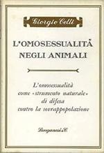 L' omosessualità negli animali. L'omosessualità come strumento