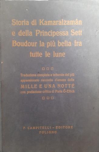 Storia di Kamaralzaman e della principessa Sett Budur, la più bella tra tutte le lune. Con prefazione critica di Pari - copertina