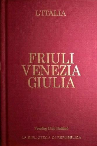 Friuli Venezia Giulia - copertina