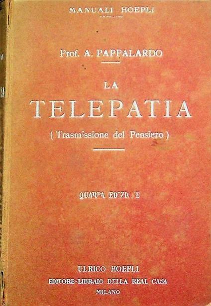 La  telepatia: (trasmissione del pensiero) - Armando Pappalardo - copertina