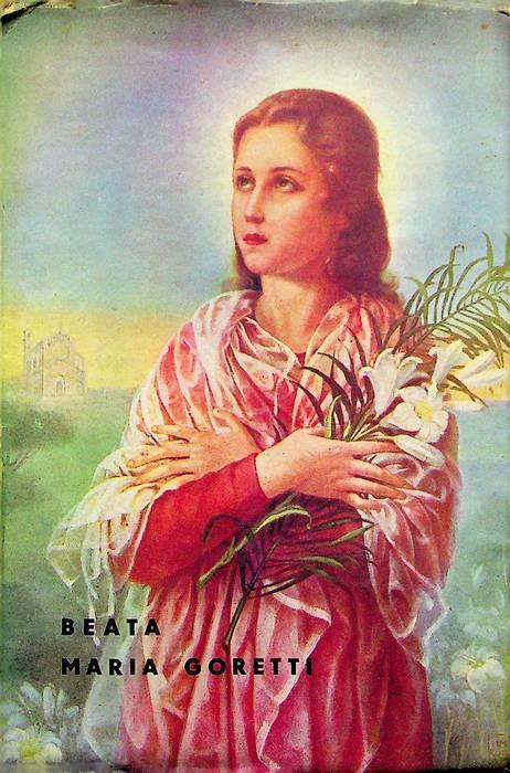 La  S. Agnese del secolo XX: La beata Maria Goretti martire della purezza - copertina