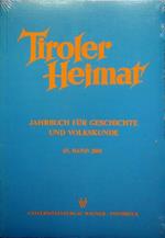 Tiroler Heimat: Jahrbuch fur Geschichte und Volkskunde: 65. Band 2001