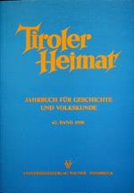 Tiroler Heimat: Jahrbuch fur Geschichte und Volkskunde: 62. Band 1998