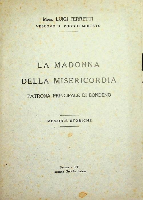La  Madonna della Misericordia patrona principale di Bondeno: memorie storiche - copertina