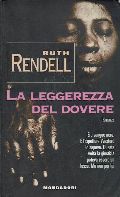 La leggerezza del dovere - Ruth Rendell - copertina