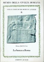 La banca a Roma - Operatori e operazioni bancarie (Museo della civiltà romana)