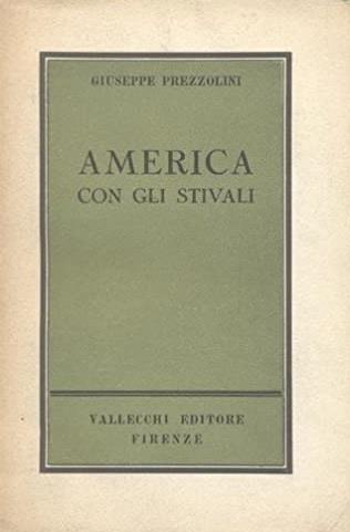 America Con Gli Stivali - Giuseppe Prezzolini - copertina