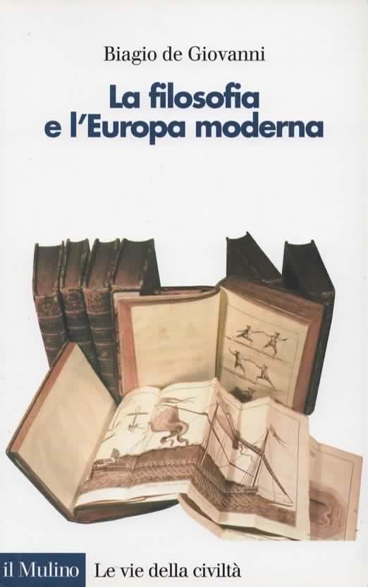 La filosofia e l'Europa moderna - Biagio De Giovanni - copertina