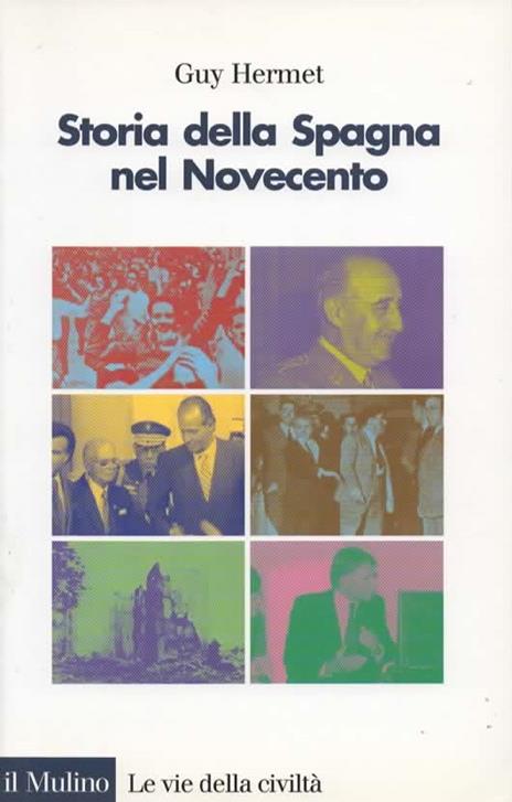 Storia della Spagna nel Novecento - Guy Hermet - copertina