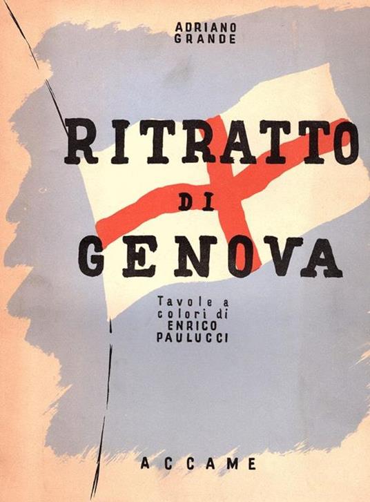 Ritratto di Genova. Tavole a colori di Enrico Paulucci - Adriano Grande - copertina