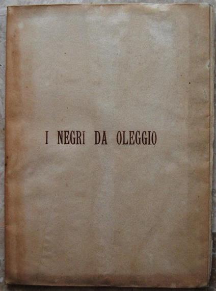 I Negri Da Oleggio - Neri Vincenzo - copertina