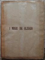 I Negri Da Oleggio