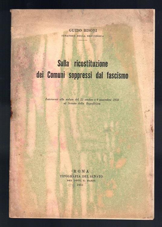 Sulla ricostituzione dei Comuni soppressi dal fascismo - Guido Biorci - copertina