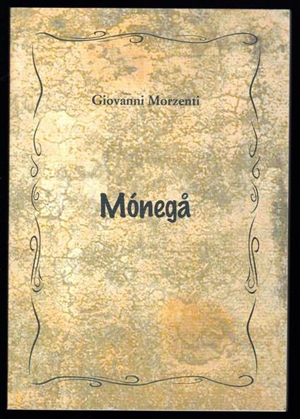 Monega - Giovanni Morzenti - copertina