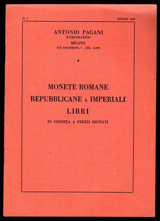 Monete romane repubblicane e imperiali libri in vendita a prezzi segnati - Antonio Pagani - copertina