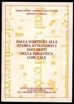 Dalla scrittura alla stampa attraverso i documenti della biblioteca comunale