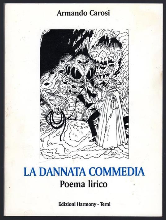 La dannata commedia. Poema lirico - copertina