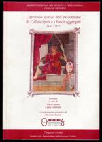 L' archivio storico dell'ex comune di Collescipoli e i fondi aggregati 1429 - 1927