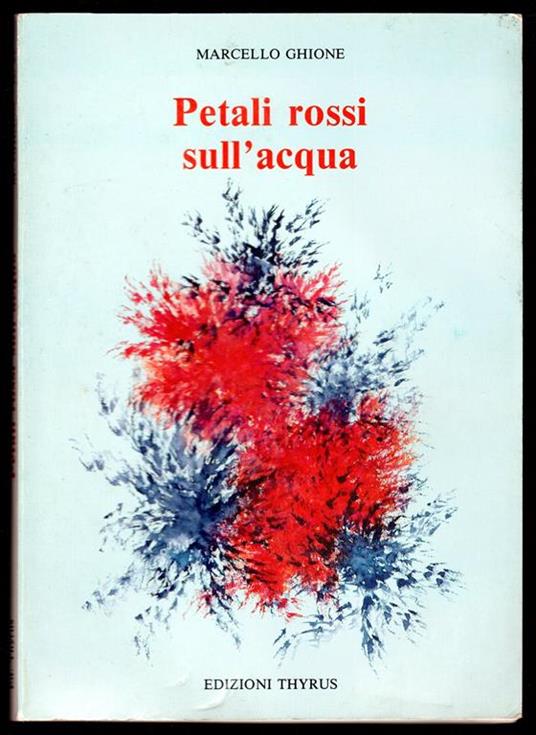 Petali rossi sull'acqua - Marcello Ghione - copertina