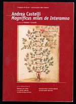 Andrea Castelli. Magnificus miles de Interamna